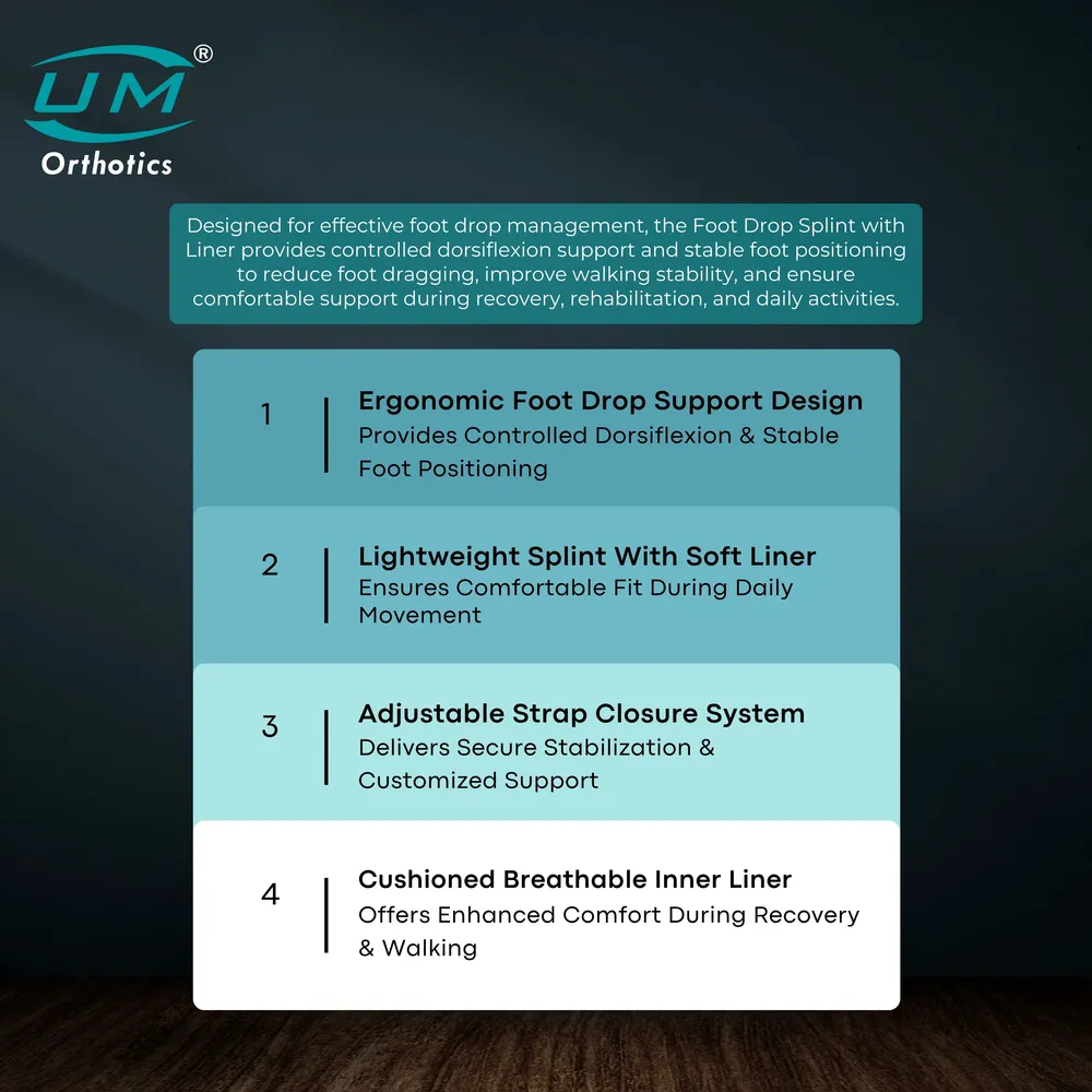 UM FOOT DROP SPLINT WITH LINER