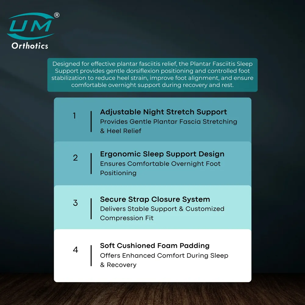 UM PLANTAR FASCIITIS SLEEP SUPPORT